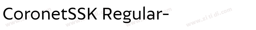 CoronetSSK Regular字体转换 CoronetSSK Regular字体转换
